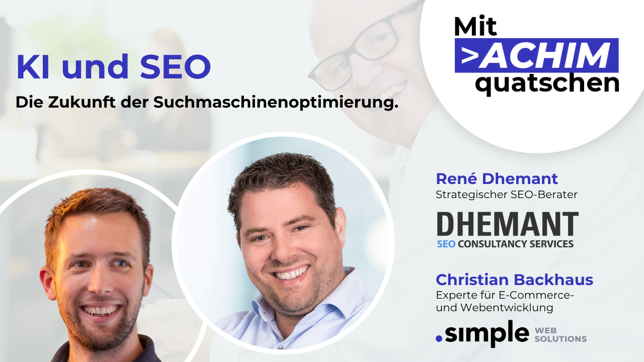 Rene Dhemant bei Mit Achim quatschen zum Thema SEO und KI